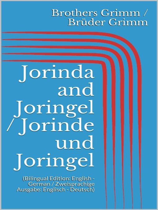 Title details for Jorinda and Joringel / Jorinde und Joringel by Jacob Grimm - Wait list